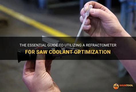 how to use a refractometer for saw coolant|machine coolant concentration chart.